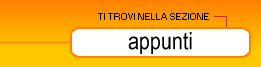 ti trovi nella sezione: appunti