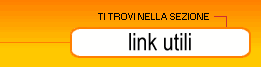 ti trovi nella sezione: link utili